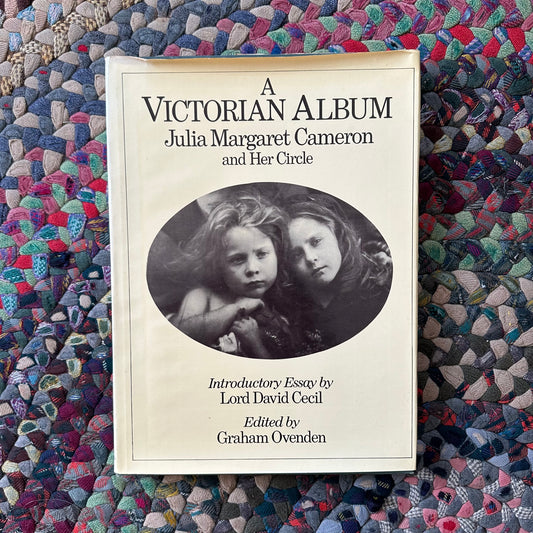 A Victorian Album: Julia Margaret Cameron and Her Circle - 1975