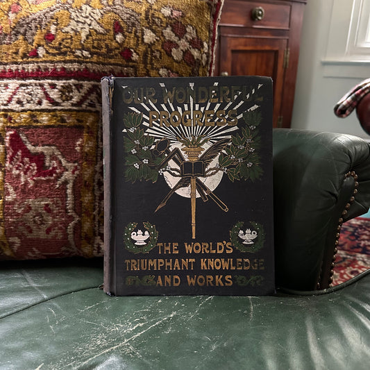 The World’s Triumphant Knowledge and Works - 1902
