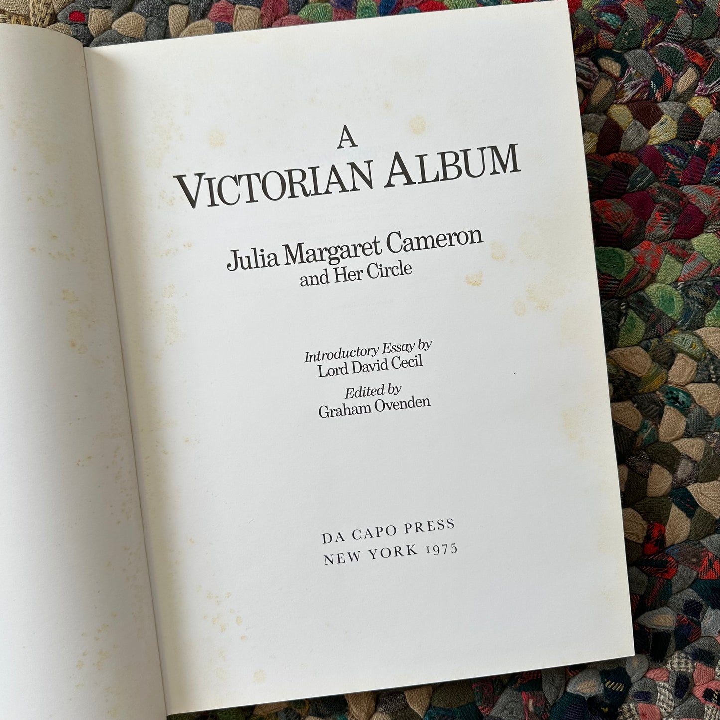 A Victorian Album: Julia Margaret Cameron and Her Circle - 1975
