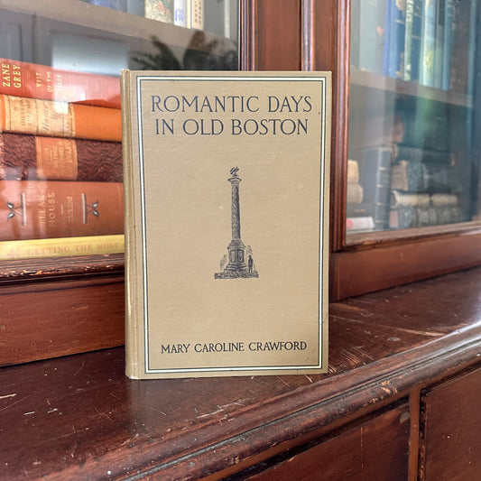 Romantic Days in Old Boston - 1922