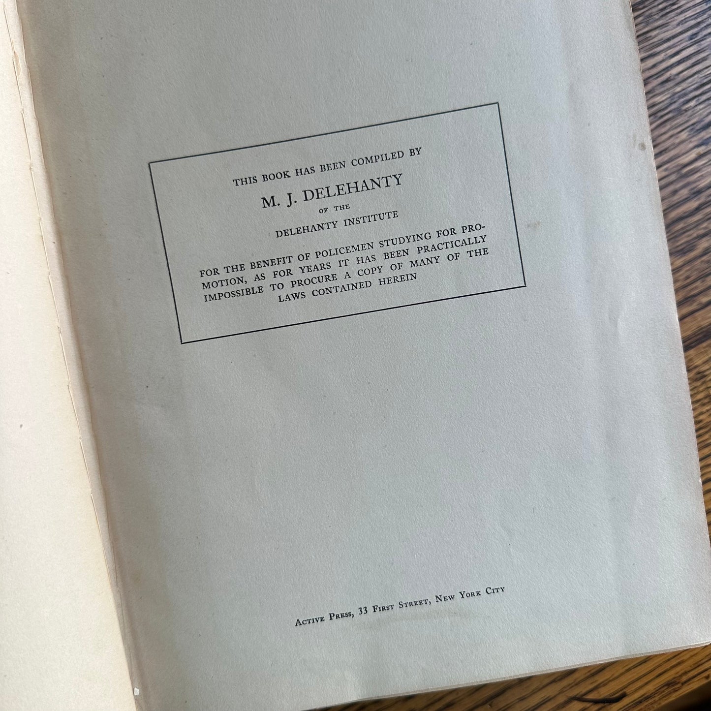 The 1928 Policeman’s Legal Guide - An Almost-Antique Textbook for the Benefit of Policemen Studying for Promotion