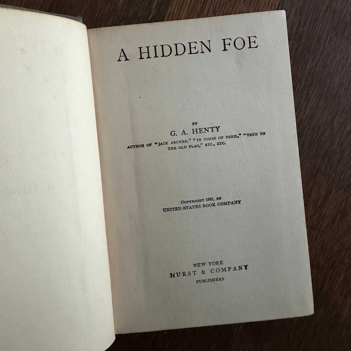 G. A. Henty, 4 Antique Adventure Novels, 135–145 Years Old — Hurst & Co. | A Hidden Foe, The Young Carthaginian, Under Drake’s Flag & The Cornet of Horse