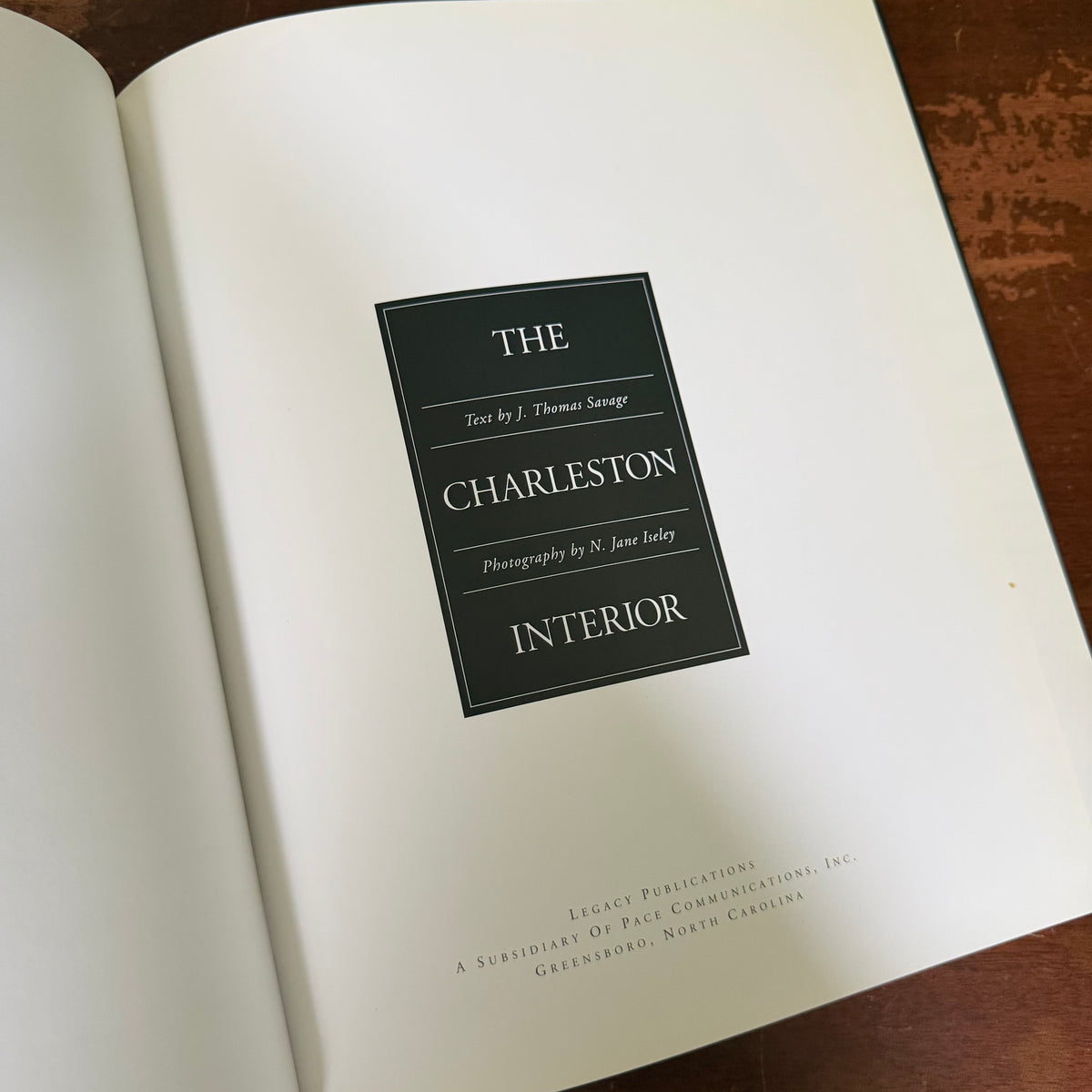 The Charleston Interior (1995)  by J. Thomas Savage, N. Jane Iseley, Photographer,  Historic Southern Homes Architecture - Vintage Coffee Table Book