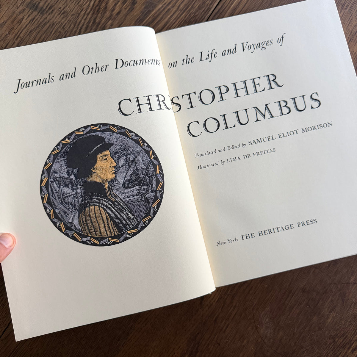 Journals & Other Documents on the Life & Voyages of Christopher Columbus, 1963 — Samuel Eliot Morison, Illustrated by Lima de Freitas | Heritage Press
