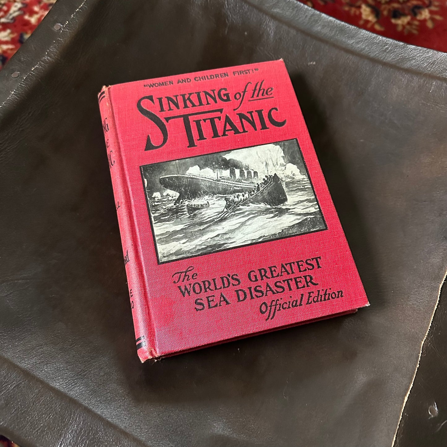 Sinking of the Titanic: The World’s Greatest Sea Disaster - 1912