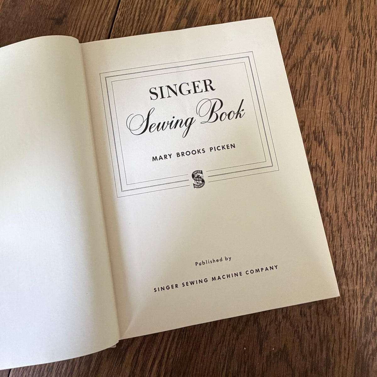Singer Sewing Book by Mary Brooks Picken - 1951 Vintage Sewing Guide from Singer Sewing Machine Company - Illustrated Hardcover