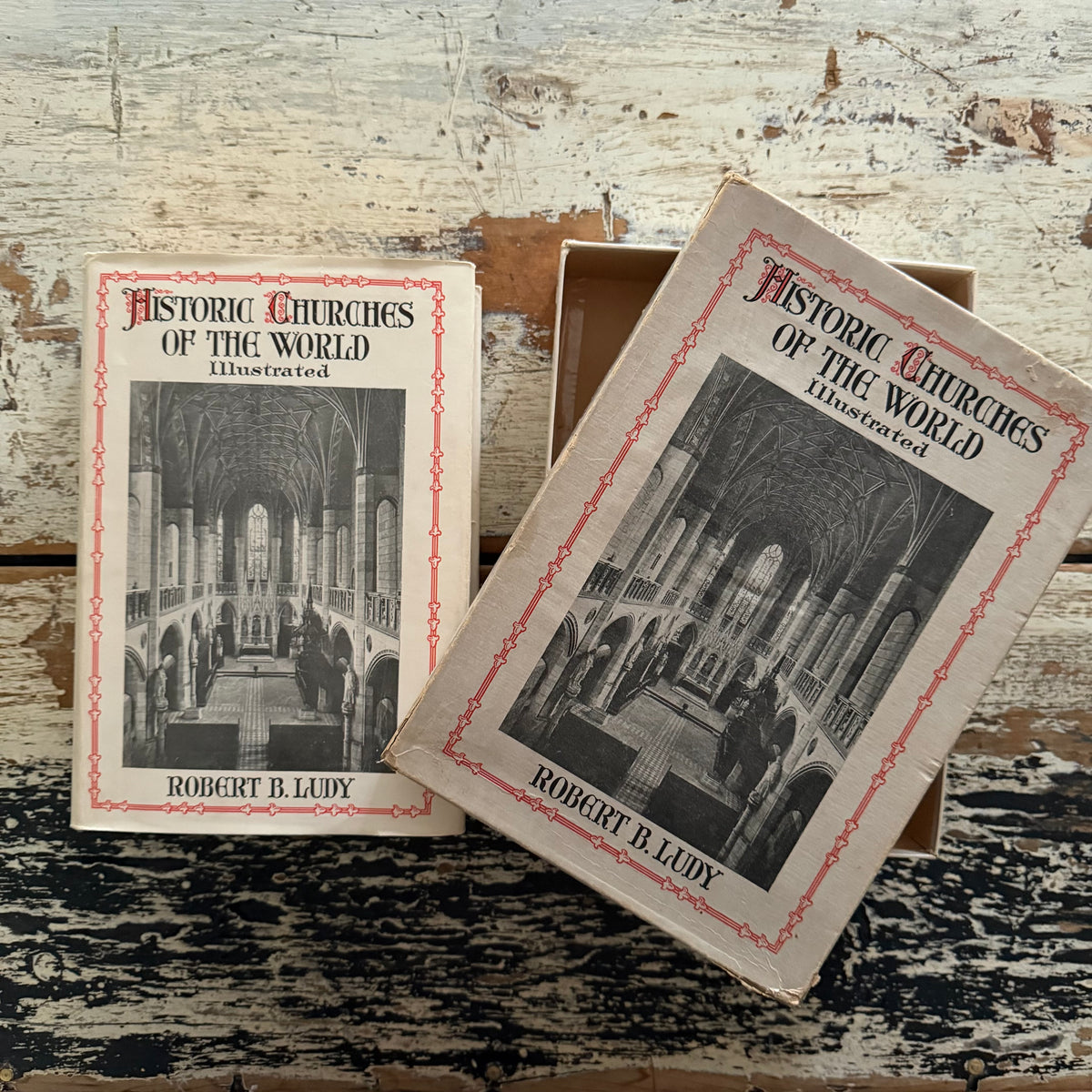 Historic Churches of the World by Robert B. Ludy, 1926 Signed First Edition in Slipcase, Illustrated, Stratford Co.
